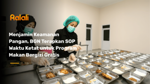 BGN Terapkan SOP Waktu Ketat untuk Program Makan Bergizi Gratis