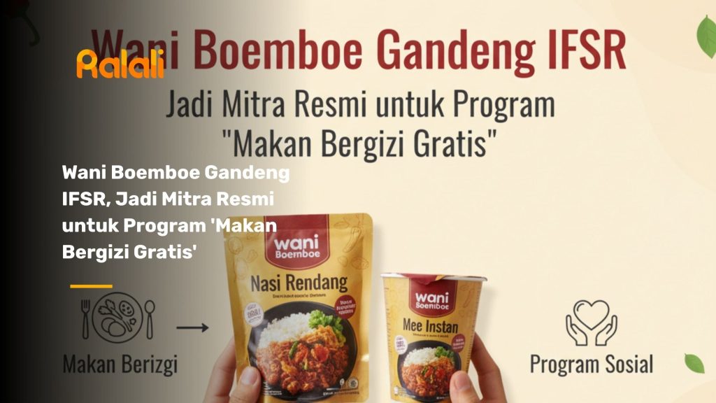 Wani Boemboe Gandeng IFSR, Jadi Mitra Resmi untuk Program 'Makan Bergizi Gratis'