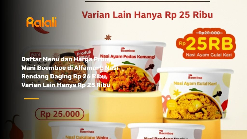 Daftar Menu dan Harga Promo Wani Boemboe di Alfamart: Nasi Rendang Daging Rp 26 Ribu, Varian Lain Hanya Rp 25 Ribu