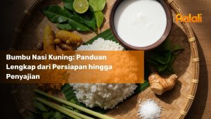 Bumbu Nasi Kuning: Panduan Lengkap dari Persiapan hingga Penyajian