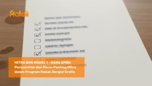 MITRA BGN MODEL 1 - DANA APBN: Persyaratan dan Peran Penting Mitra dalam Program Makan Bergizi Gratis