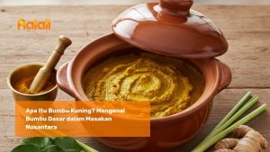 Apa Itu Bumbu Kuning? Mengenal Bumbu Dasar dalam Masakan Nusantara
