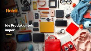 Ide Produk untuk impor dari China Lewat Alibaba