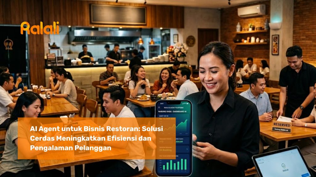 AI Agent untuk Bisnis Restoran: Solusi Cerdas Meningkatkan Efisiensi dan Pengalaman Pelanggan