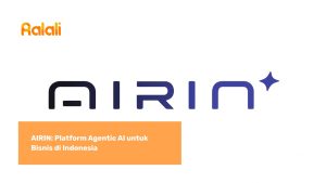 AIRIN: Platform Agentic AI untuk Bisnis di Indonesia