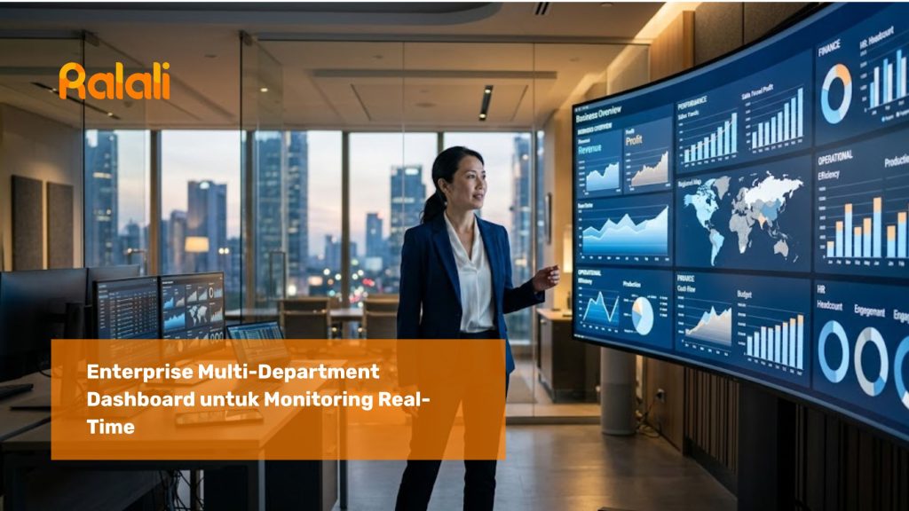 Enterprise Multi-Department Dashboard untuk Monitoring Real-Time